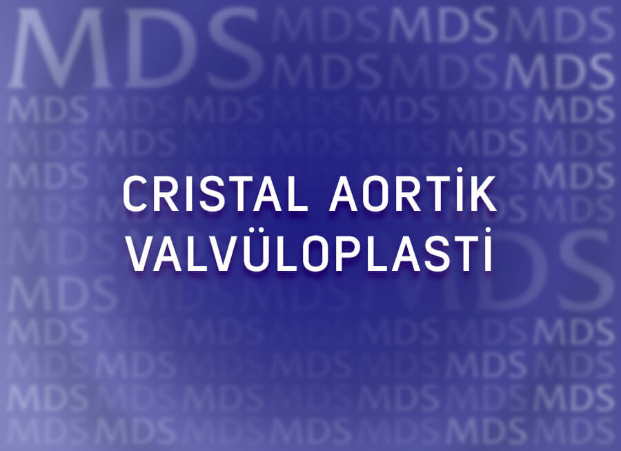Cristal Aortik Valvüloplasti